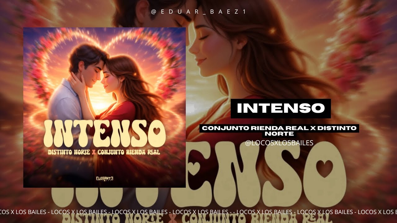 Intenso - Conjunto Rienda Real X Distinto Norte | 2026 