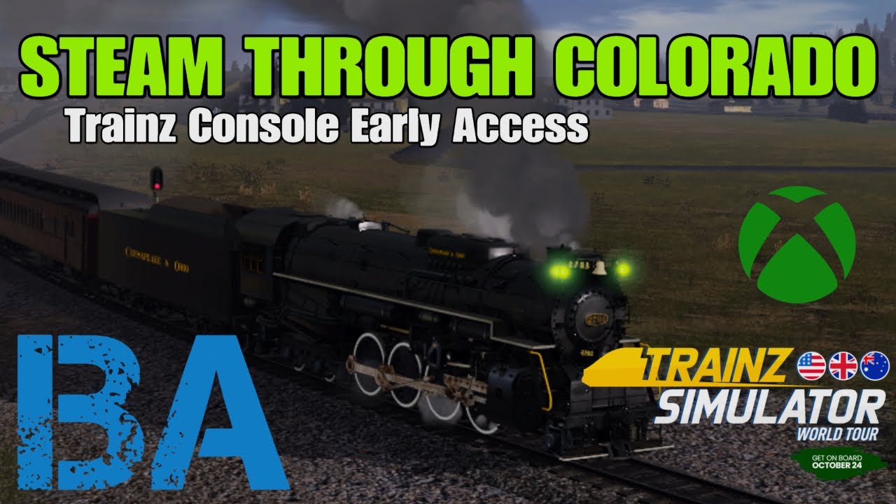 STEAM THROUGH THROUGH COLORADO — Trainz Simulator World Tour — Xbox Series — Ранний доступ