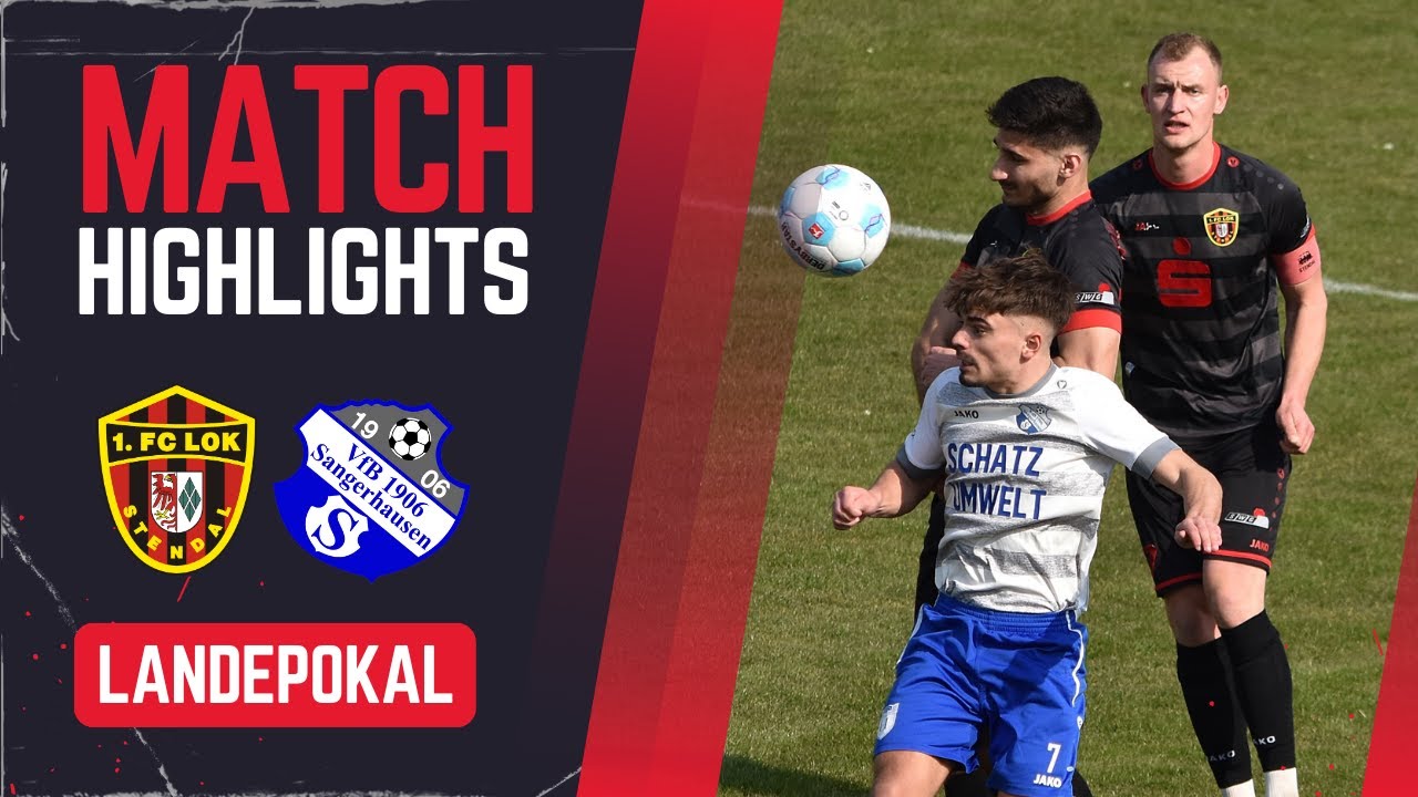1. FC Lok Stendal - VfB Sangerhausen