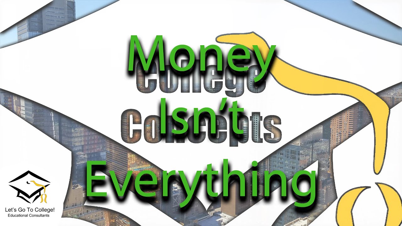3 Reasons Why You Should NEVER Pick a College Based on Money Alone | College Concepts Ep. 2