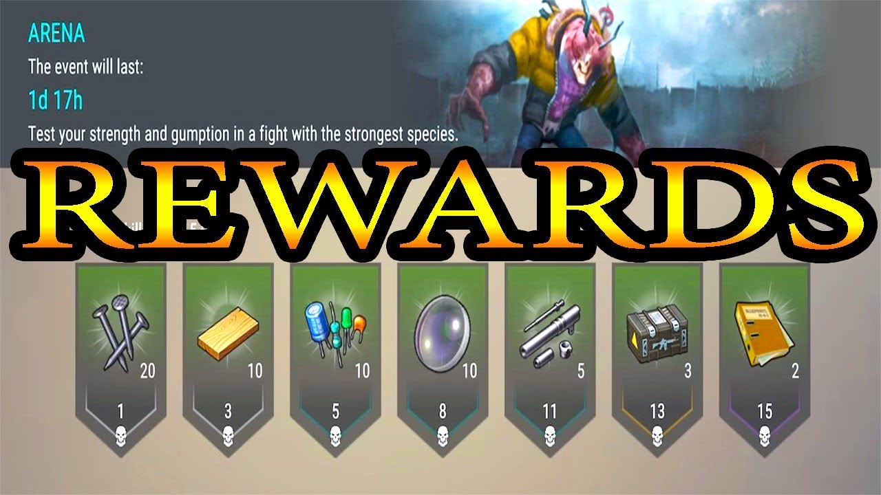 ARENA * REWARDS * S54 * LAST DAY ON EARTH * LDOE