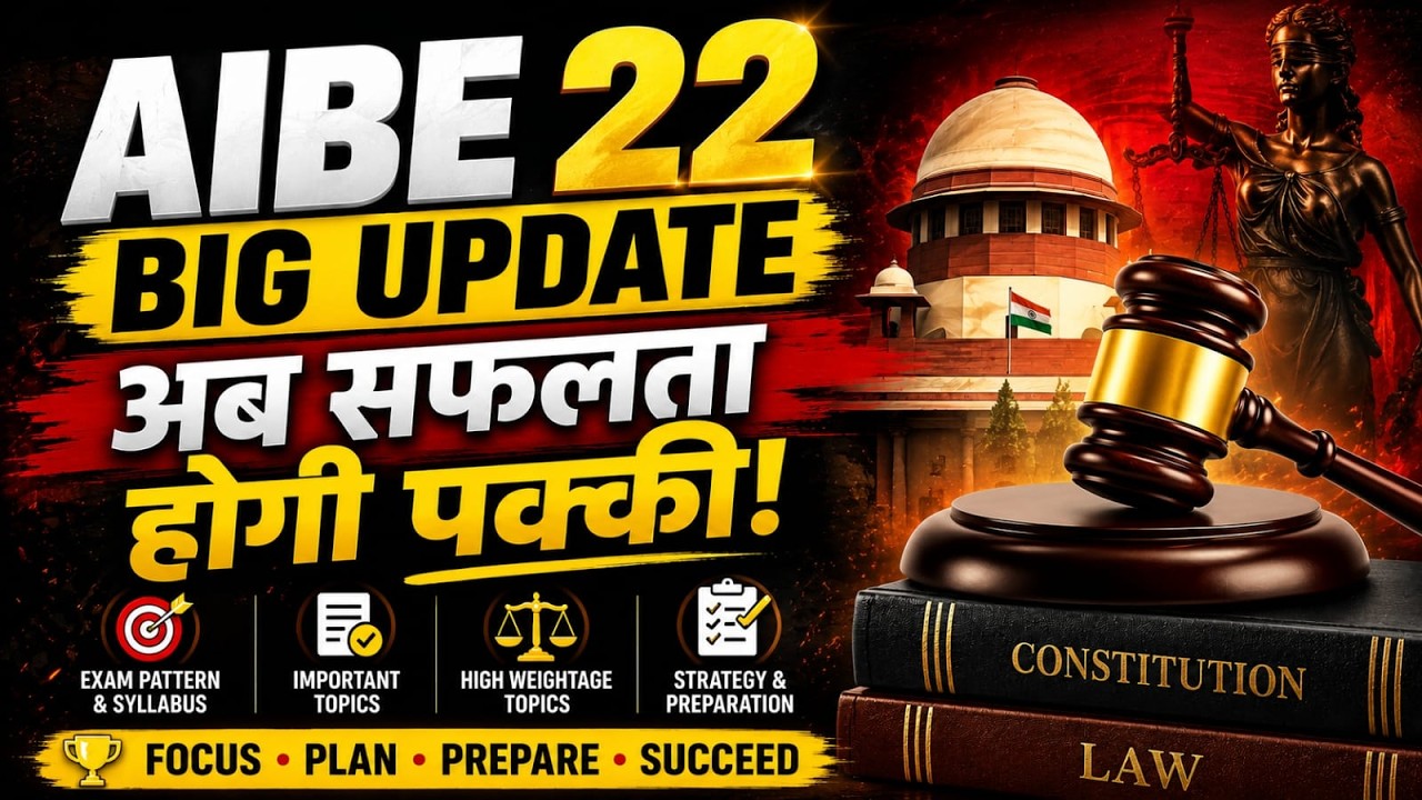AIBE 22 Big Update | New Changes You Must Know to Clear the Exam