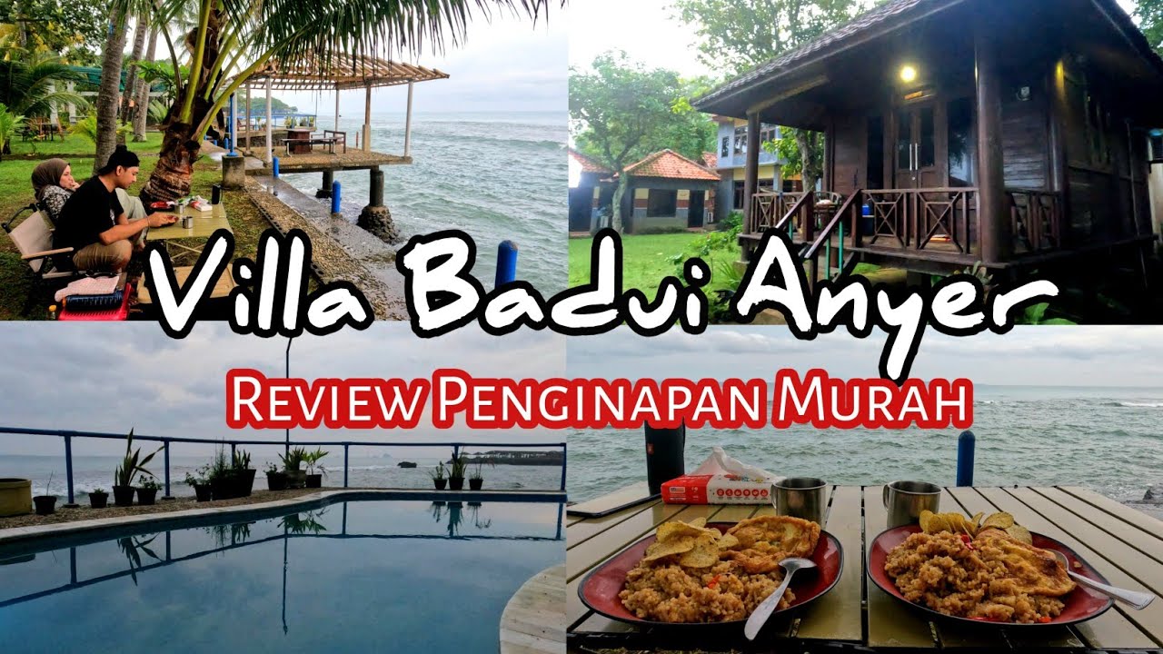 Review Villa Badui Anyer | Penginapan murah di anyer banten 2024