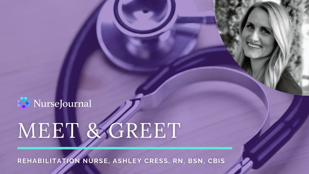 Meet & Greet: Rehabilitation Nurse