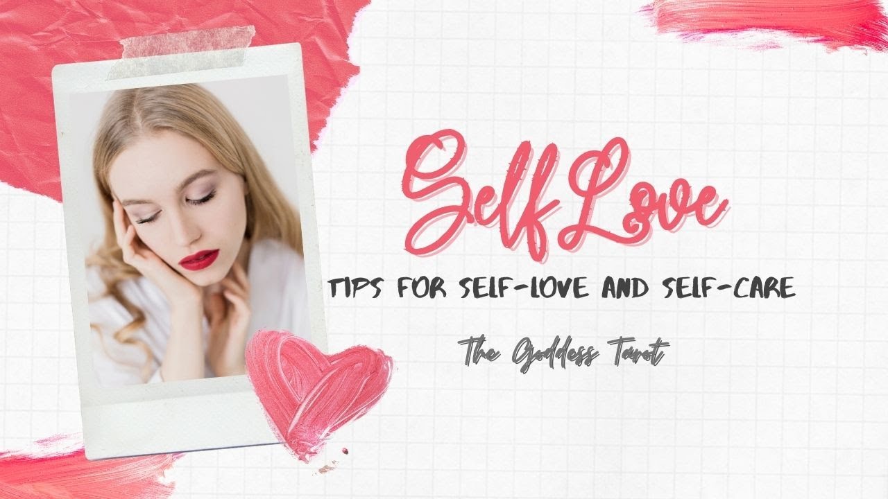 Self Love Tips (မိမိကိုယ်ကိုချစ်တတ်ခြင်း)