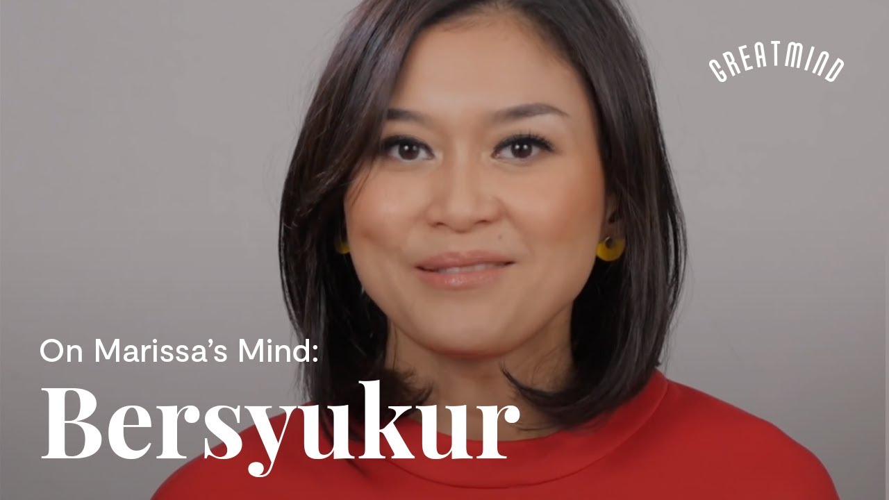 On Marissa's Mind:  Bersyukur