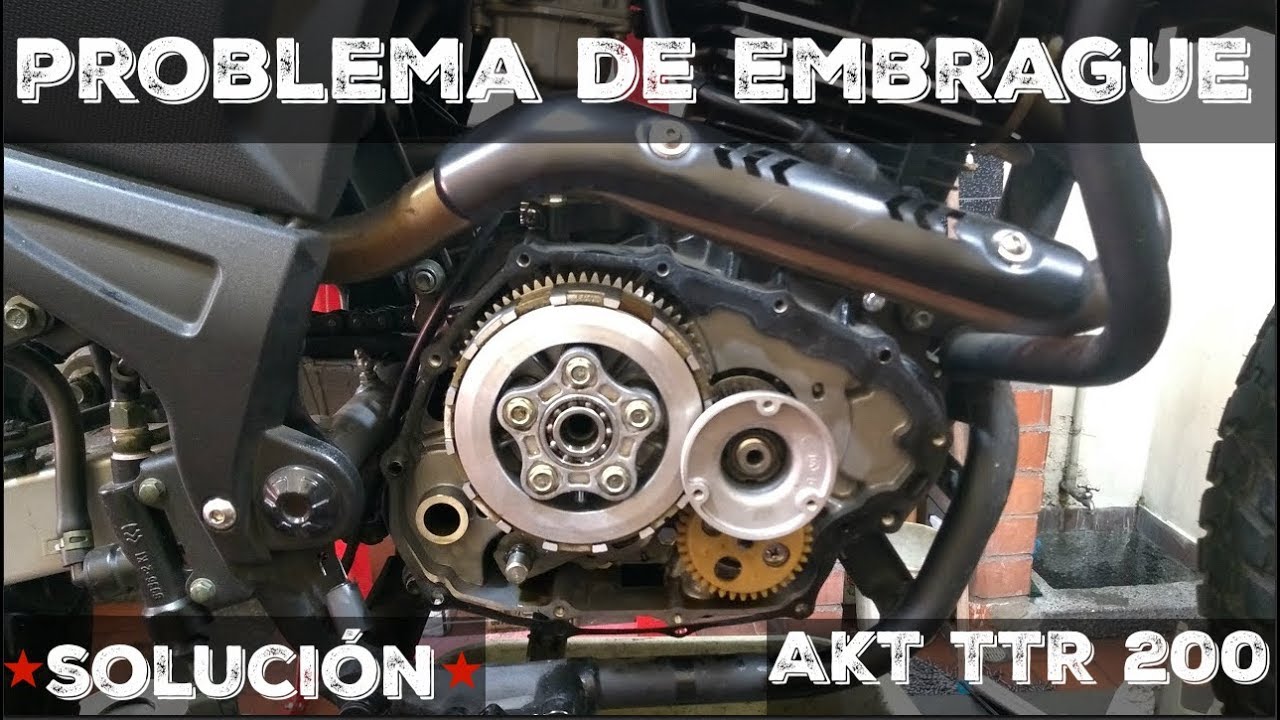 SOLUCIÓN AL SONIDO DE EMBRAGUE/CLUTCH  AKT TTR 200