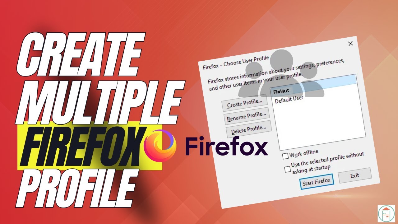 How to Easily Set Up Multiple Firefox Profiles on Your PC