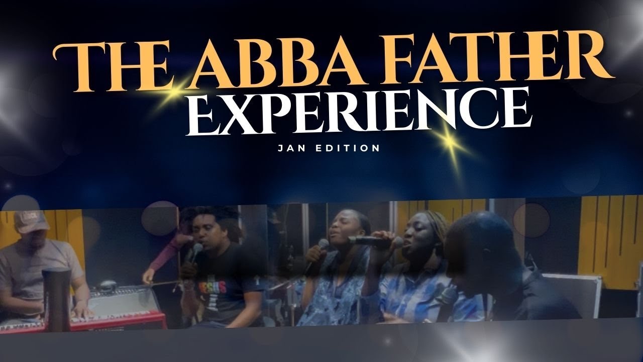 ABBA FATHER: The Worship Experience That WILL Change Your Life (2026)