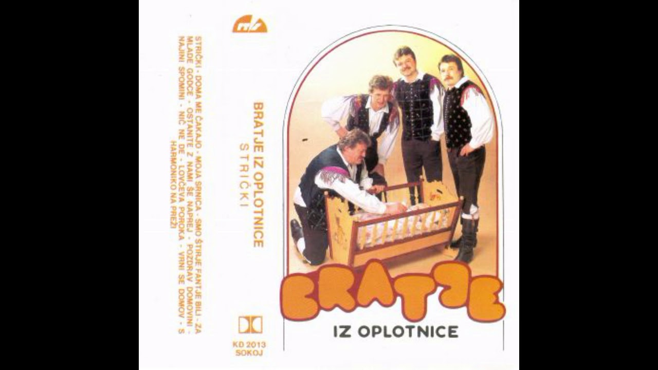 Bratje iz Oplotnice - Nič ne de
