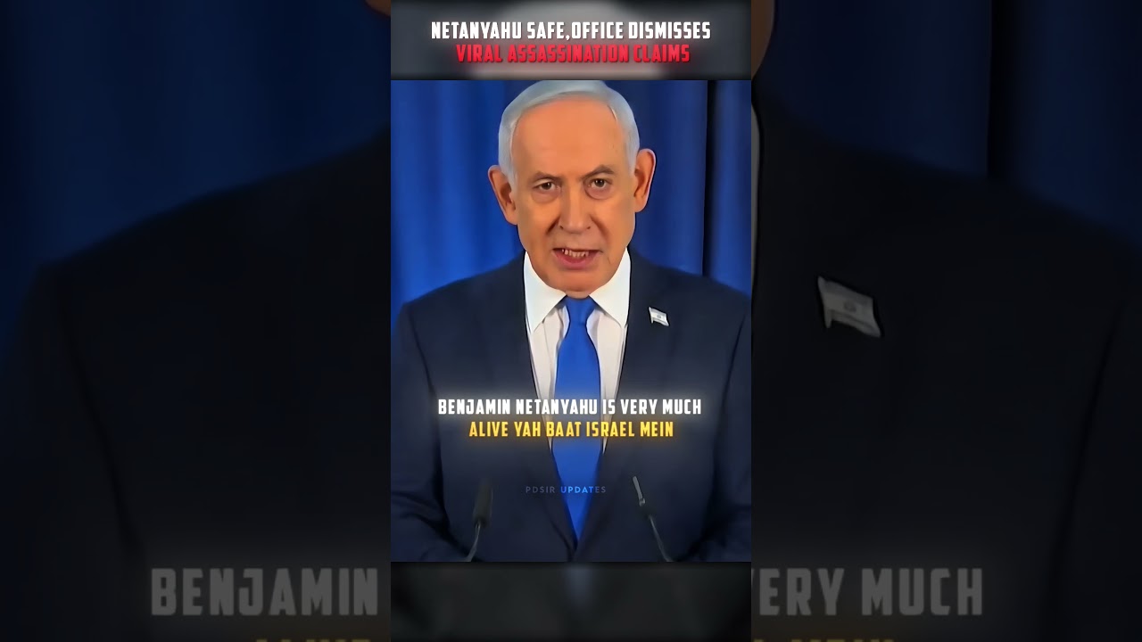 NETANYAHU SAFE, OFFICE DISMISSES VIRAL ASSASSINATION CLAIMS #geopolitics #career247 #israel #iran