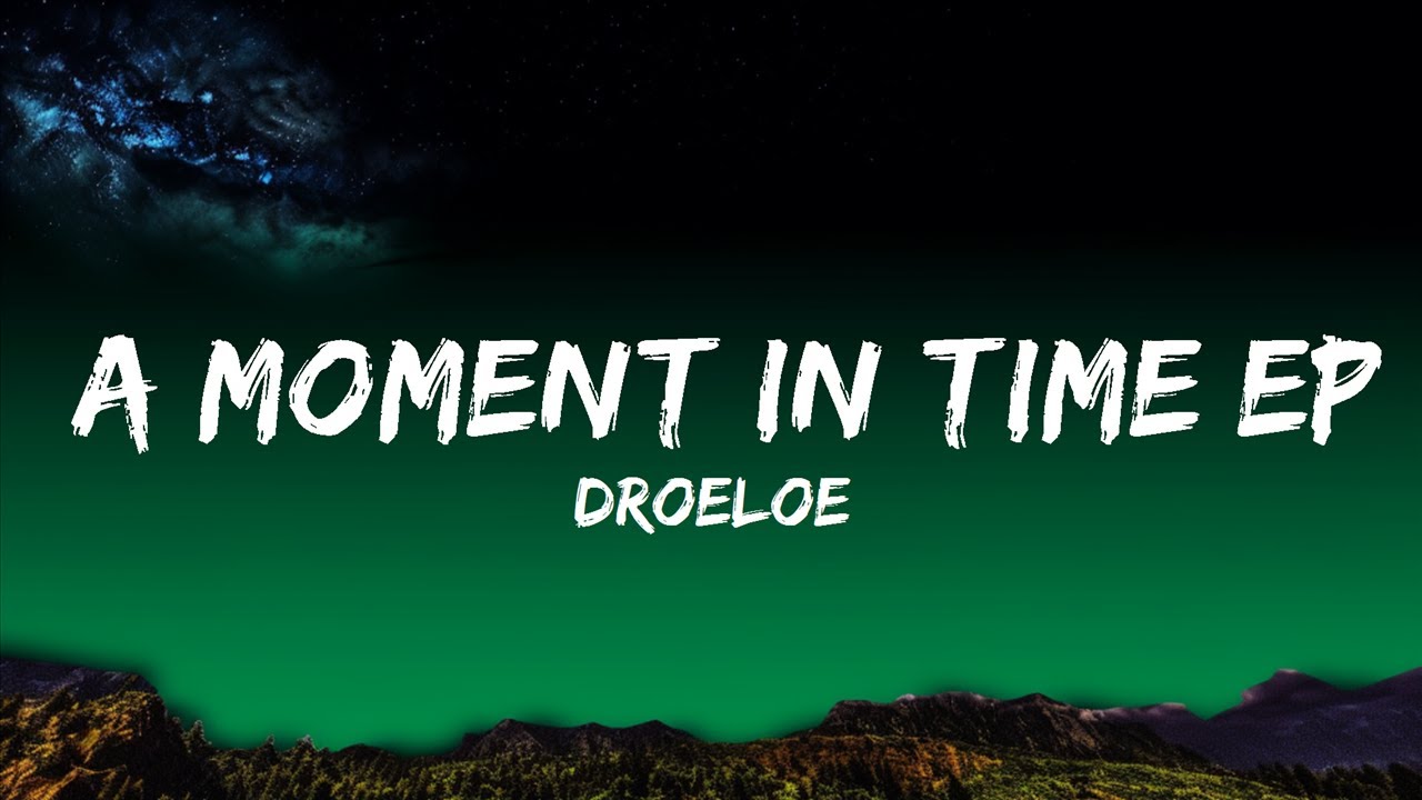 DROELOE - A Moment In Time EP  | To Gross