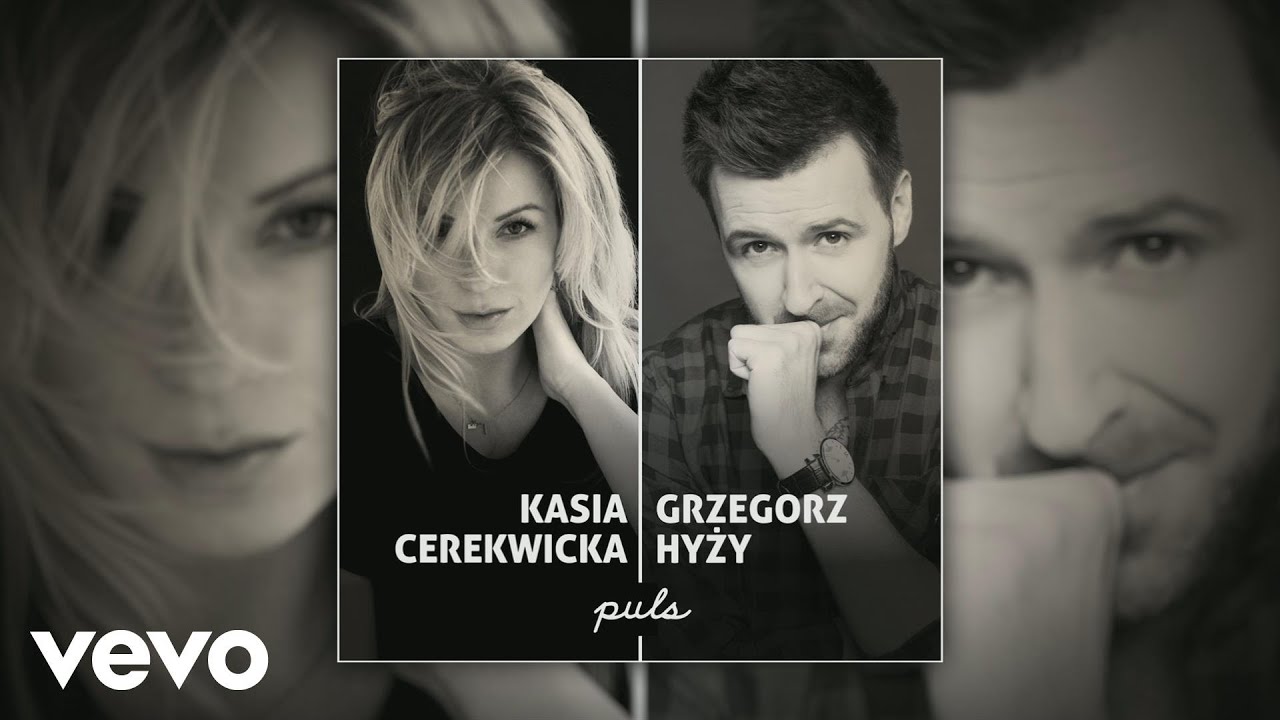 Kasia Cerekwicka - Puls ft. Grzegorz Hyzy