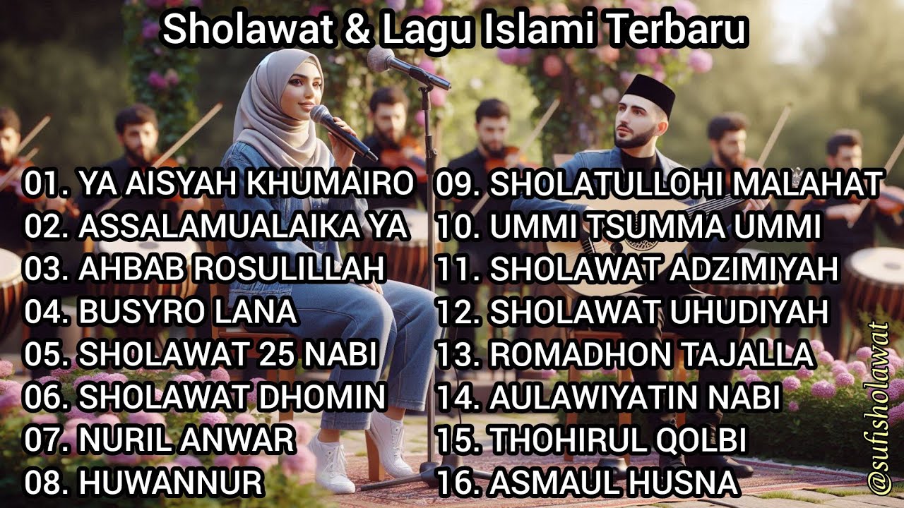 SHOLAWAT NABI MERDU & LAGU ISLAMI TERBARU FULL ALBUM + LIRIK ARAB ENAK DIDENGAR SEPANJANG MASA