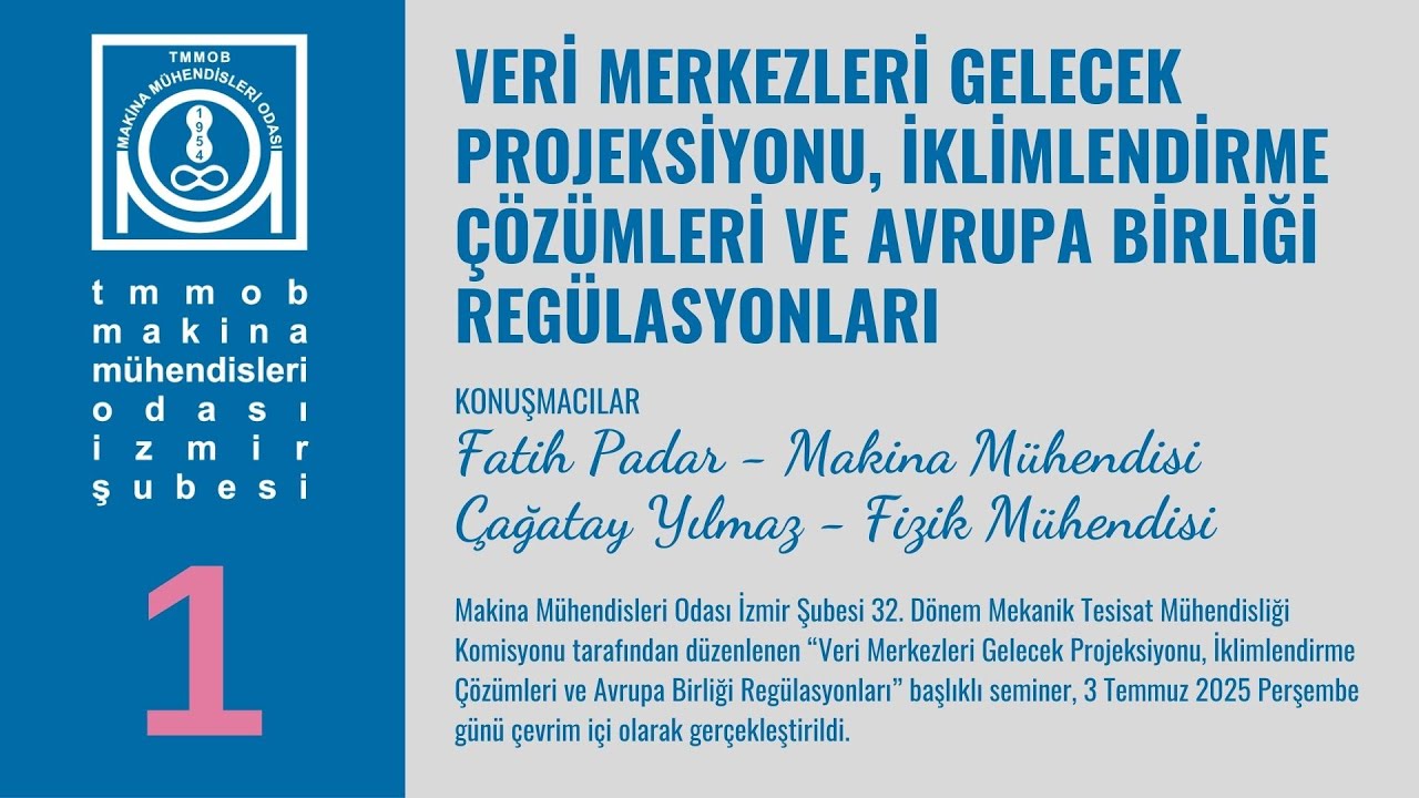 01 - VERİ MERKEZLERİ GELECEK PROJEKSİYONU, İKLİMLENDİRME ÇÖZÜMLERİ VE AVRUPA BİRLİĞİ REGÜLASYONLARI