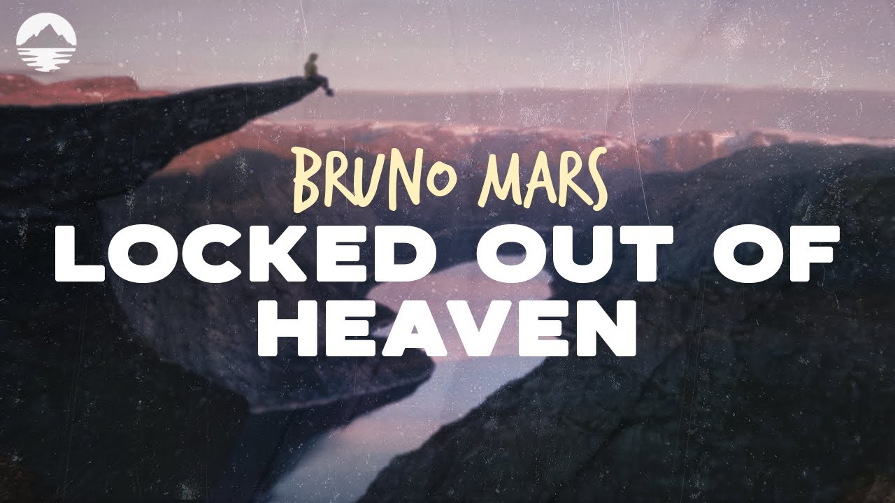 Bruno Mars - Locked Out Of Heaven | Lyrics