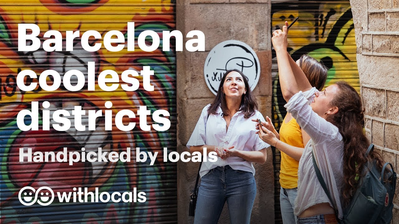 Barcelona's coolest districts 👫 handpicked by locals