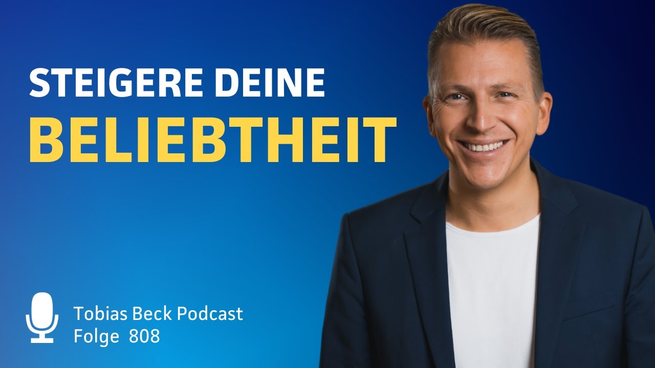 Mehr Beliebtheit mit diesen einfachen Tricks | Tobias Beck