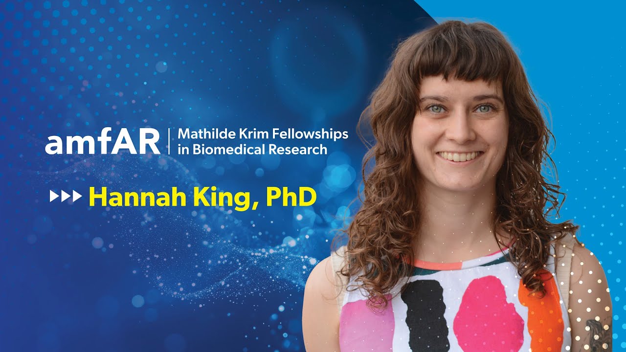amfAR Krim Fellows: Hannah King, PhD
