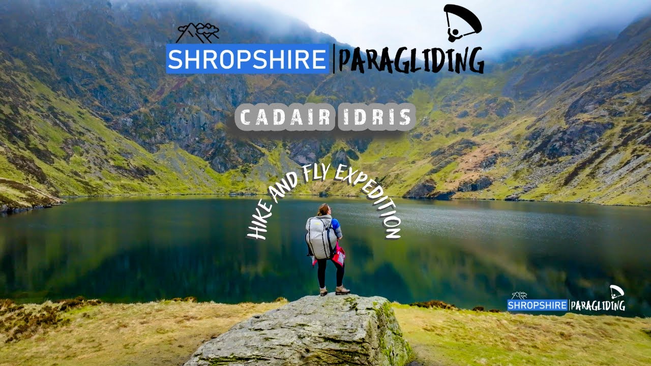 CADAIR IDRIS HIKE AND FLY EXPEDITION | SHROPSHIRE PARAGLIDING TANDEM PARAGLIDING EXPERIENCE |