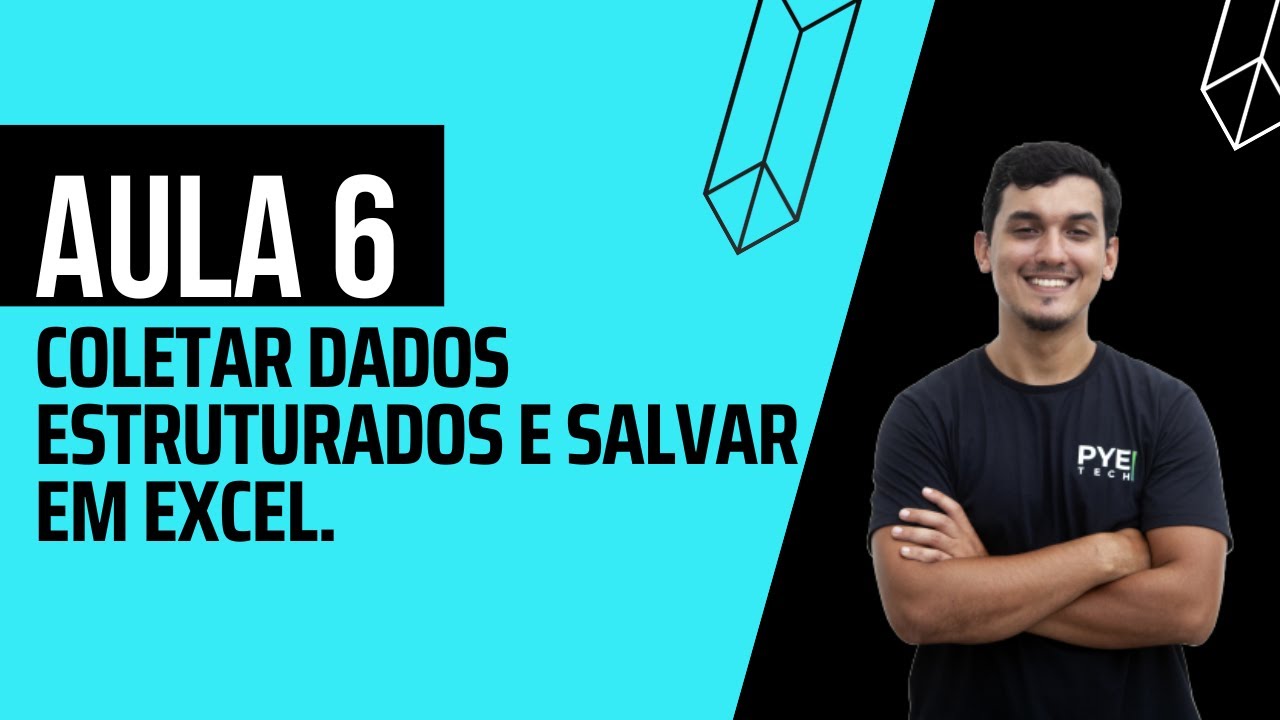 CURSO UIPATH l Aula 6 - Coletar Dados Estruturados e Salvar em Excel.