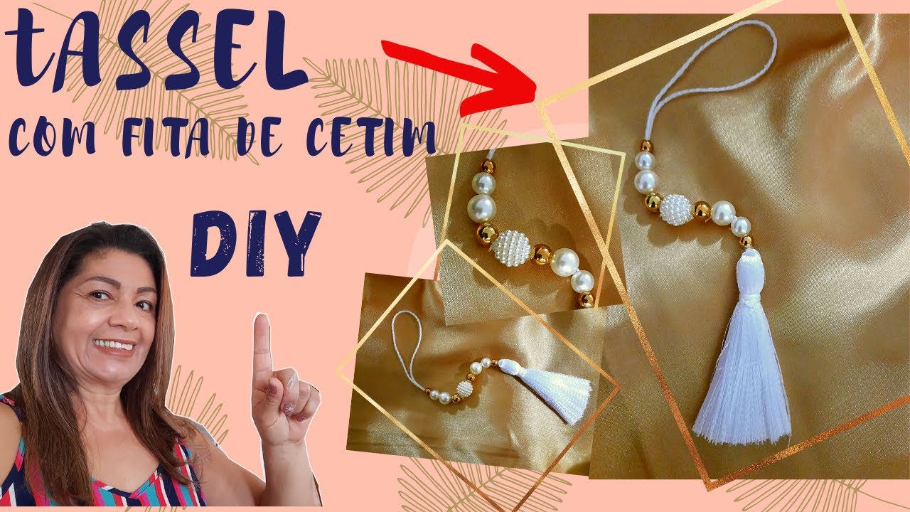 ARTESANATO COM FITA DE CETIM [PINGENTE , TASSEL OU FRANJA]