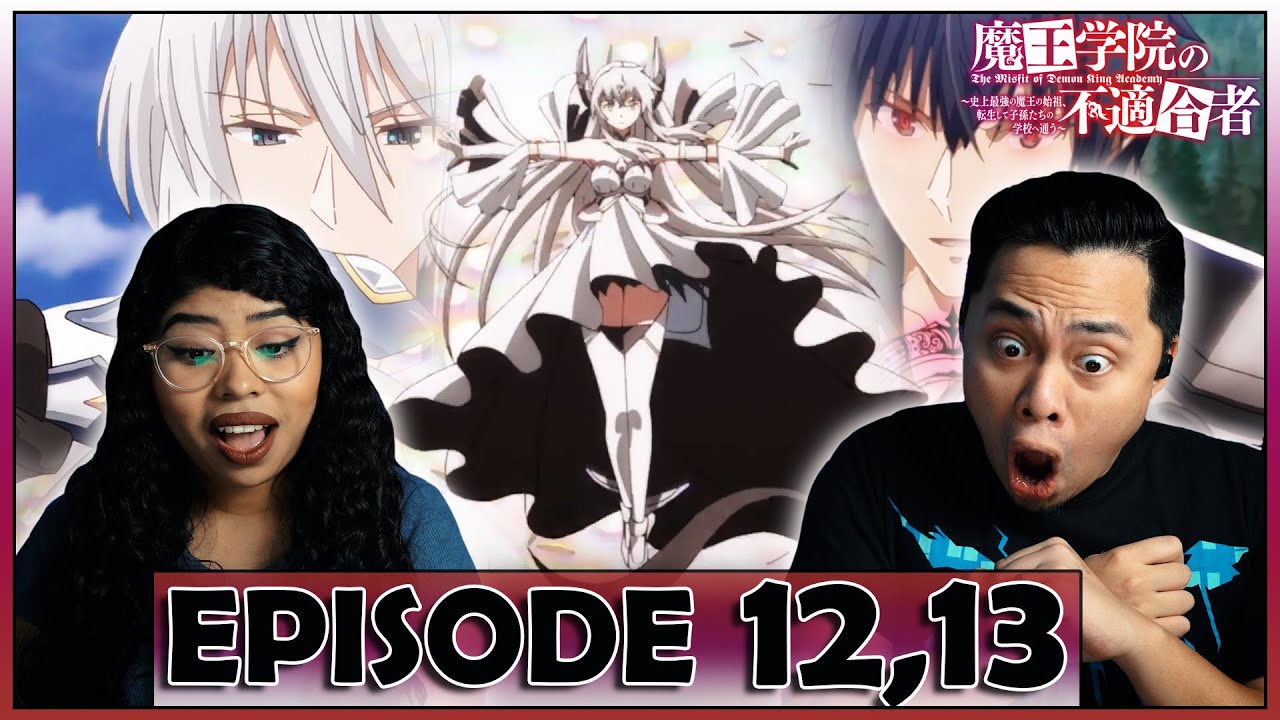 WHAT AN INCREDIBLE SERIES! The Misfit of Demon King Academy Episode 12, 13 Reaction