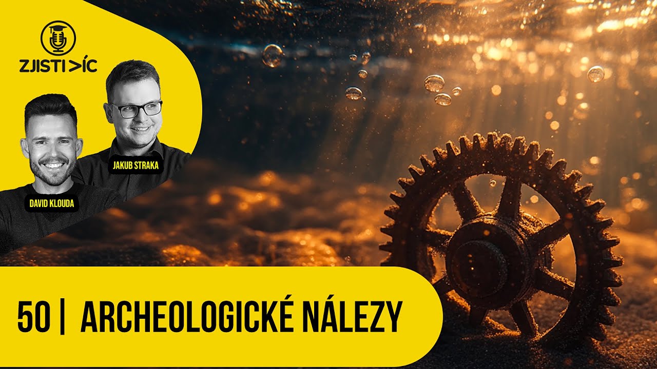 Zjisti víc podcast #50 – Archeologické nálezy (video)