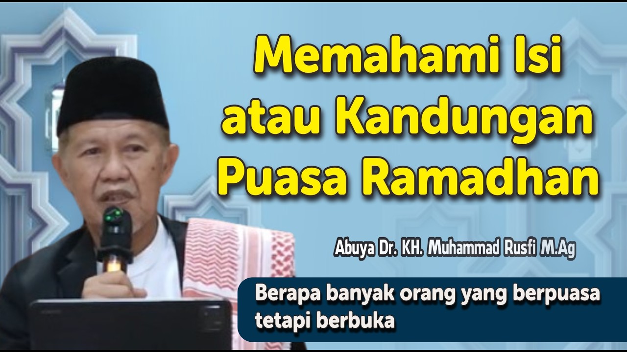 Memahami Isi atau Kandungan Puasa Ramadhan #tauhid #tasawuf