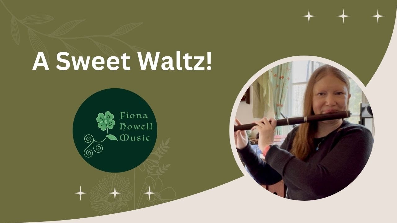 1 Waltz: with Fiona Howell — The Willows Waltz #irishmusic