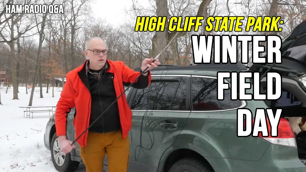 Winter Field Day: High Cliff State Park, WI - Ham Radio Q&A