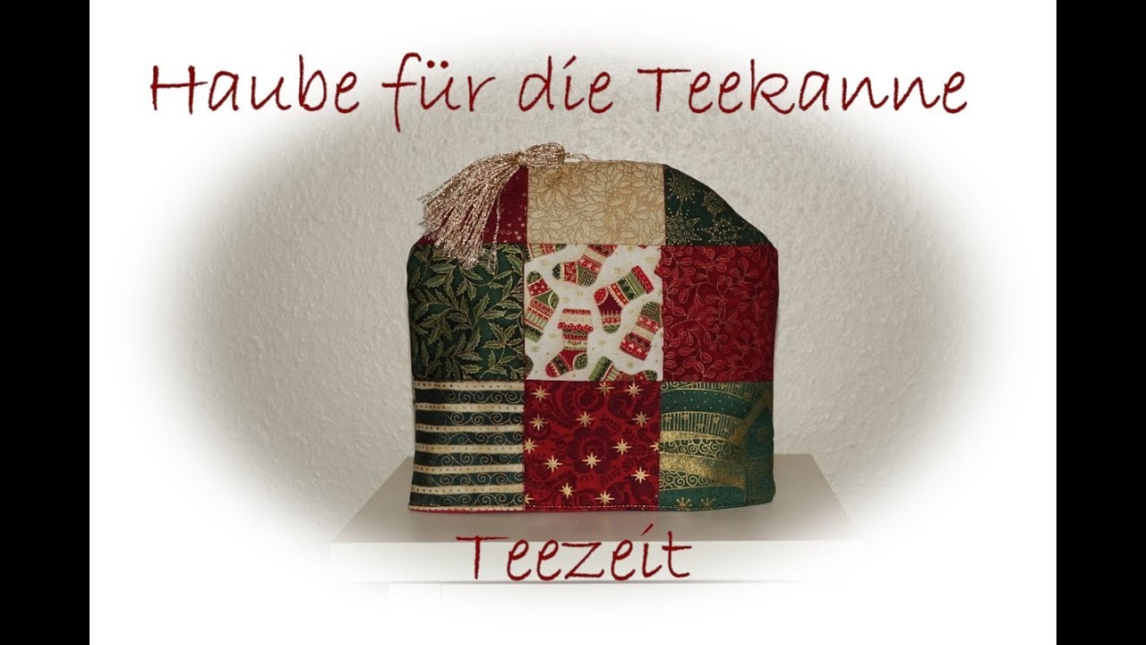 Haube für Teekanne, Teewärmer, Kannenwärmer nähen für Anfänger