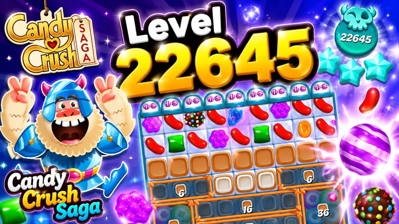 Candy Crush Saga уровень 22645