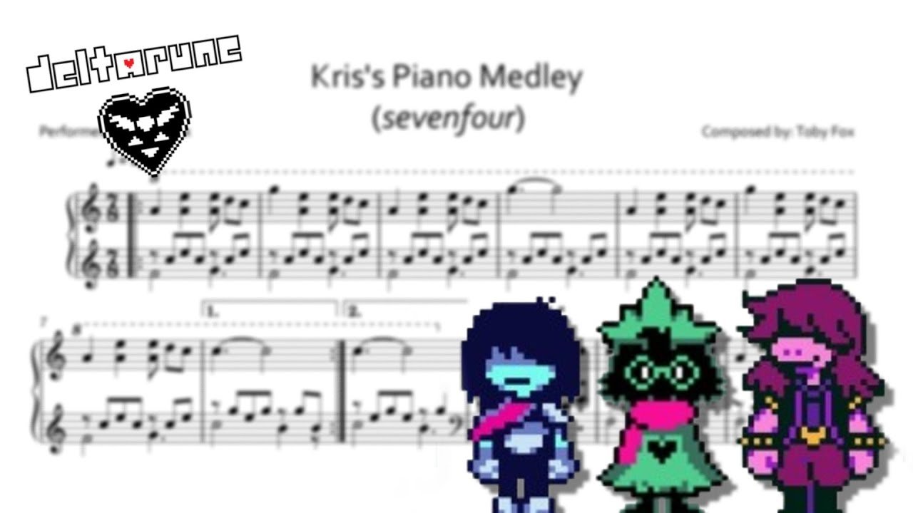 sevenfour (Kris's Piano Medley) - Deltarune (Sheet Music)