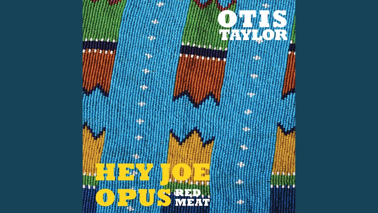 Hey Joe (a)