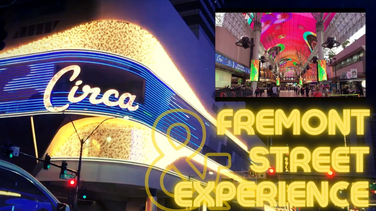 FIRST LOOK NEW CIRCA HOTEL LAS VEGAS & FREMONT STREET EXPERIENCE | MUKJA SHEKIYA