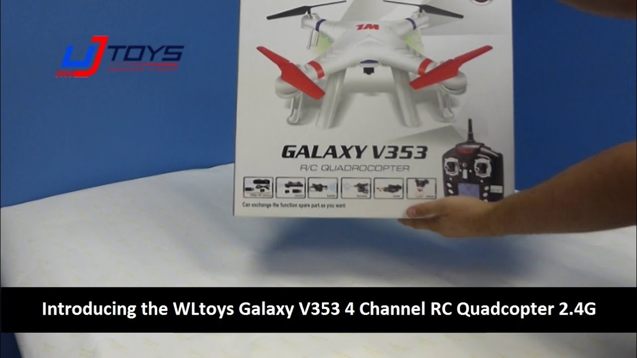 UJToys Introducing the WLtoys Galaxy V353 4 Channel RC Quadcopter 2.4G