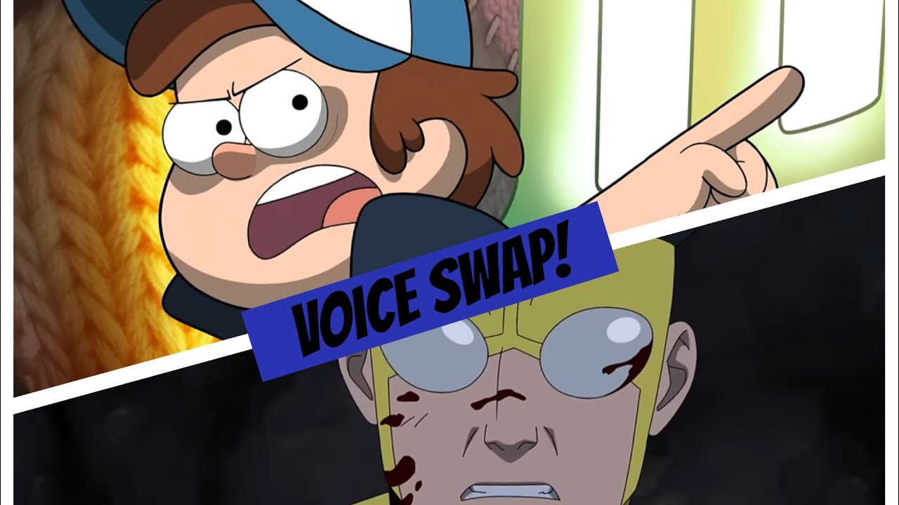 DIPPER AND INVINCIBLE VOICE SWAP! (GRAVITY FALLS/INVINCIBLE!)