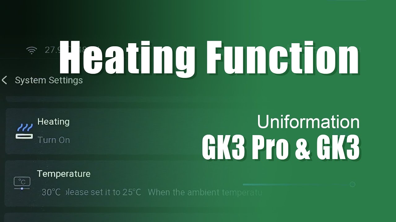 GK3 Pro & GK3 - Heating Function