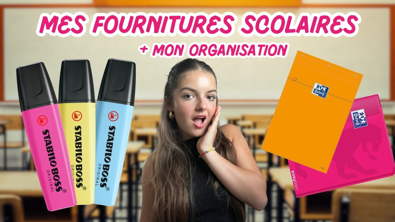 MES FOURNITURES SCOLAIRES + MON ORGANISATION