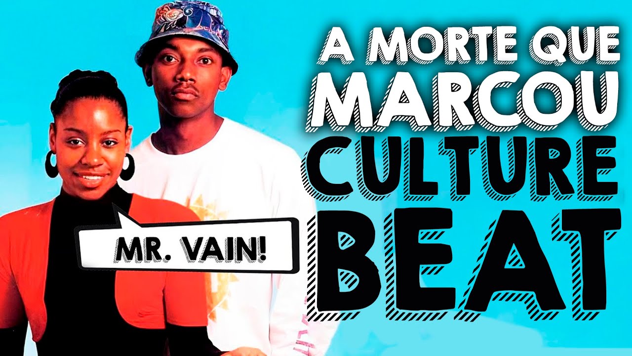 MR. VAIN - A tragédia que marcou a historia de CULTURE BEAT | O SOM DO K7