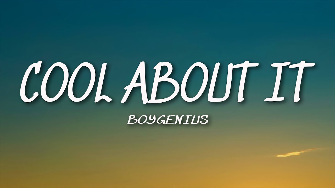 boygenius - Cool About It (Lyrics)