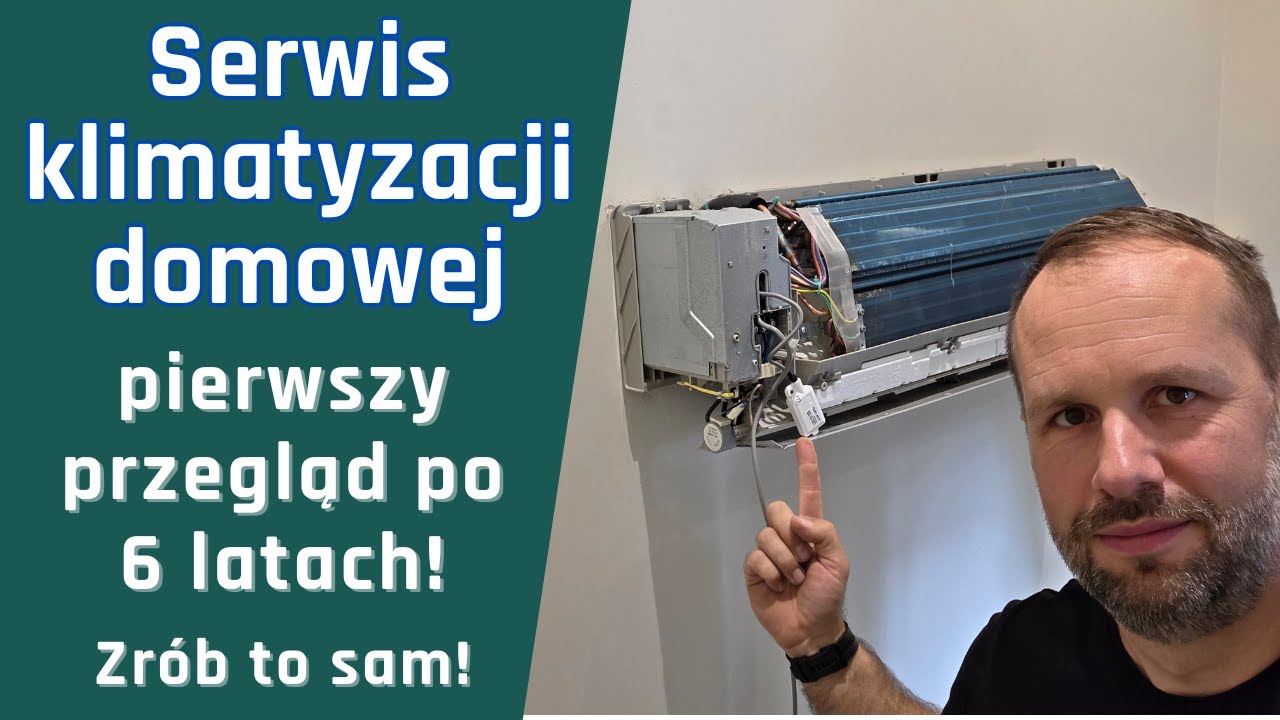 Jak Wykonać Serwis Klimatyzacji w Domu &ndash; Instrukcja dla Początkujących - zr&oacute;b to sam! #klimatyzacja