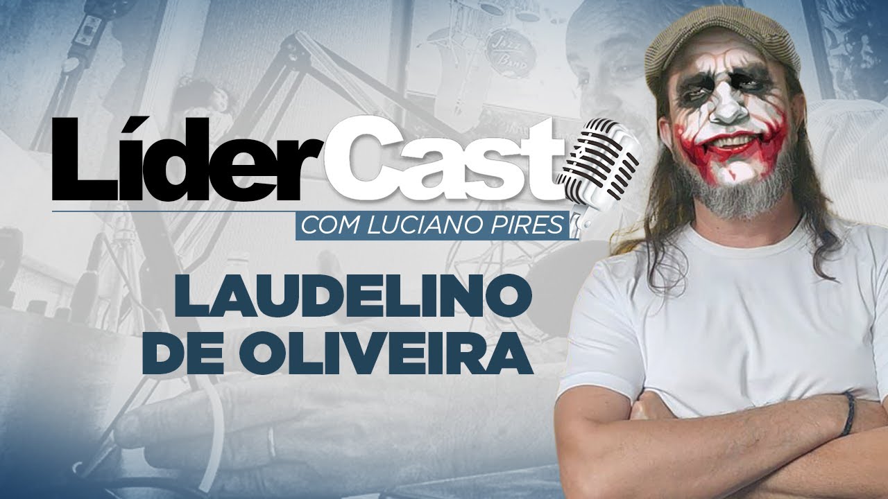 LíderCast 388 - Laudelino de Oliveira