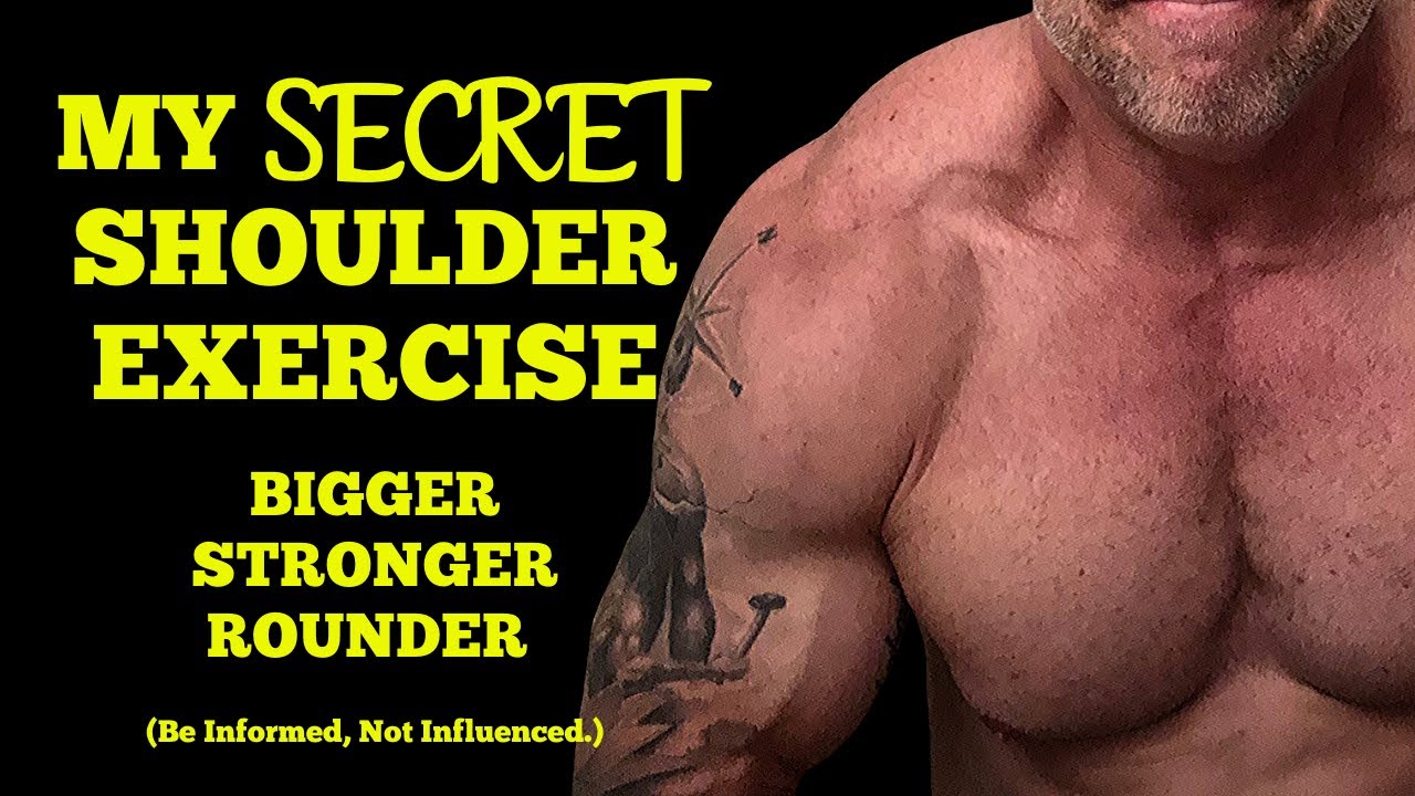 My Secret Shoulder Exercises For Bigger, Stronger, Rounder Shoulders