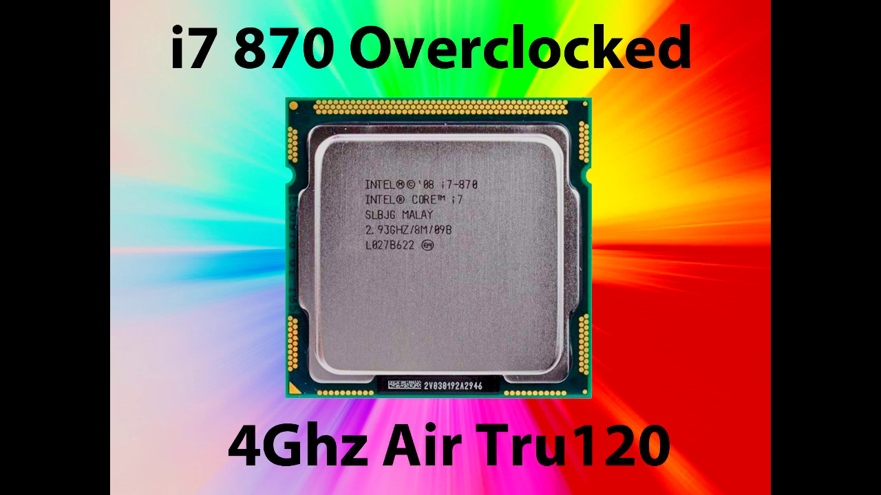 i7 870 Overclock 4Ghz Gigabyte H55M Bios Settings Windows 10