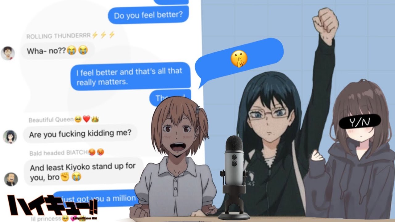 The Managers Doing ASMR - Ft. Y/n - Haikyuu Texts - Kardashians Doing ASMR