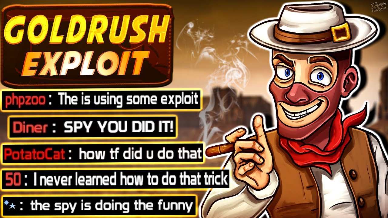 TF2 - Goldrush Exploit