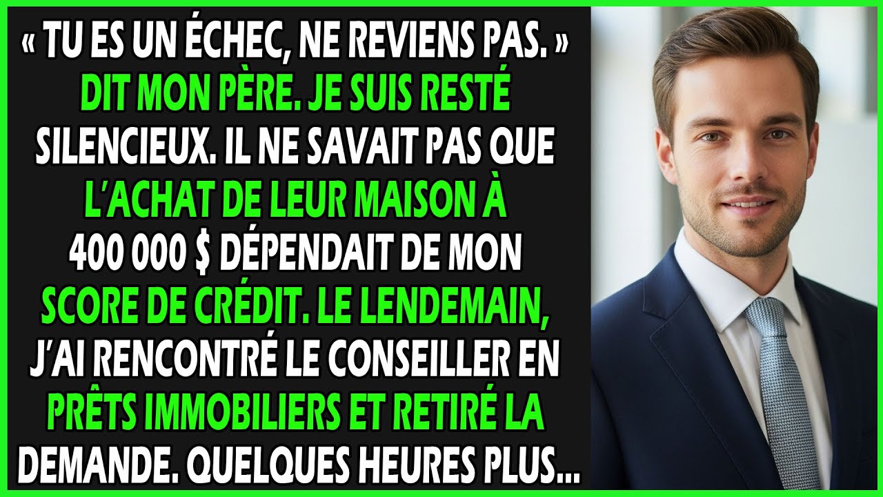 « Tu es un raté, ne reviens pas. » a dit mon père. J’ai ensuite retiré leur prêt immobilier de...