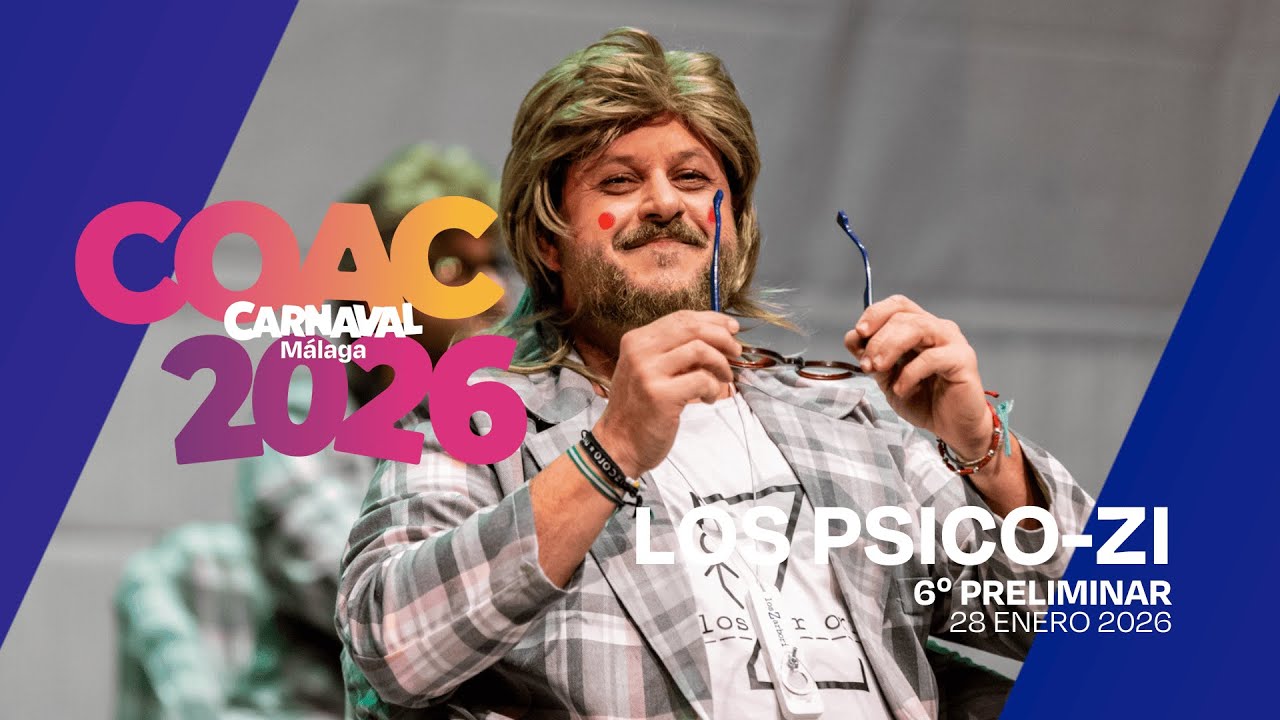 #COACMLG | LOS PSICO-ZI (Murga) - 6º preliminar
